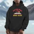 Just One More Book Club Bookish Hippie Unisex Hoodie Just One More Book Club Bookish Hippie Unisex Hoodie