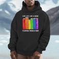 Live Life Like A Book Florida Would Ban LGBT Month Unisex Hoodie