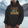 I Love 70's Music Retro Style Nostalgia Vibe 1970 70's Party Unisex Hoodie I Love 70's Music Retro Style Nostalgia Vibe 1970 70's Party Unisex Hoodie