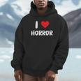 I Love Horror Heart Movies TV Show Books Writing Read Unisex Hoodie