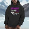 Memory Care Nurse Medical Assistant RN Student Unisex Hoodie