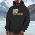I Came i Saw i Left Early Introvert Unisex Hoodie I Came i Saw i Left Early Introvert Unisex Hoodie