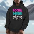 Social Worker Work Coworkers Best Friend Graduation MSW Unisex Hoodie