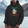 Trust Me I'Ve Got A Counseling Degree College Graduation Unisex Hoodie