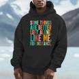 Vintage Some Things Are Better Left Alone Introverts Unisex Hoodie