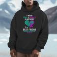 I Wear Teal And Purple In Memory Of My Friend Mental Health Unisex Hoodie I Wear Teal And Purple In Memory Of My Friend Mental Health Unisex Hoodie