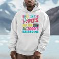 Born In The 90's But The 2000's Raised Me Y2K Nostalgia Unisex Hoodie Born In The 90's But The 2000's Raised Me Y2K Nostalgia Unisex Hoodie
