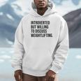 Introverted Weightlifter Gym Weightlifting Introvert Unisex Hoodie