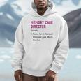 Memory Care Director Nurse Worker Memory Care Director Unisex Hoodie