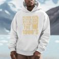 Please Be Patient With Me I'm From The 1900s Shirt Premium Unisex Hoodie Please Be Patient With Me I'm From The 1900s Shirt Premium Unisex Hoodie