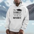 The Tassel Was Worth The Hassle Shirt Graduation TShirt Unisex Hoodie