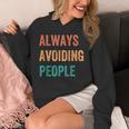 Always Avoiding People Shy Introvert Unisex Hoodie Always Avoiding People Shy Introvert Unisex Hoodie