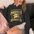 This Badass Has a Masters Degree College Graduation Unisex Hoodie
