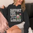 Cute Frog Support Your Local Library Librarian Book Lover Unisex Hoodie Cute Frog Support Your Local Library Librarian Book Lover Unisex Hoodie