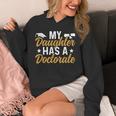 My Daughter Has A Doctorate Graduation Mom PhD Graduate Mom Unisex Hoodie
