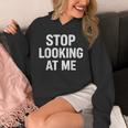 Dont Looking At Me Sarcastic Introvert Unisex Hoodie Dont Looking At Me Sarcastic Introvert Unisex Hoodie