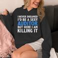 Never Dreamed I'd Be a Sexy Auditor Graduation Unisex Hoodie