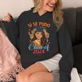 Educated Latina Graduation Day Grad Si Se Pudo Class Of 2024 Unisex Hoodie