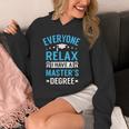 Everyone Relax I Have A Master's Degree Graduation Unisex Hoodie