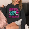 Happy Last Day Of First 1st Grade Teacher Student Graduation Unisex Hoodie