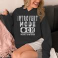 Introvert Mode On Introverted Person Joke Unisex Hoodie Introvert Mode On Introverted Person Joke Unisex Hoodie