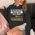 Im An Introvert Unless You Talk About Trombone Unisex Hoodie Im An Introvert Unless You Talk About Trombone Unisex Hoodie