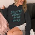 Introvert But Willing To Discuss Dancing Unisex Hoodie