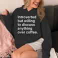 Introverted Coffee Lover Introvert Sarcasm Unisex Hoodie