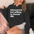 Introverted But Willing To Discuss Elk Introvert Unisex Hoodie