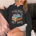 I Just Want To Read Books And Pet Cats Bookish Bookworm Unisex Hoodie I Just Want To Read Books And Pet Cats Bookish Bookworm Unisex Hoodie