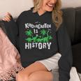 Kindergarten Is History Dinosaur Graduation Unisex Hoodie
