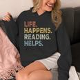 Life Happens Reading Helps Book Lovers Vinage Unisex Hoodie Life Happens Reading Helps Book Lovers Vinage Unisex Hoodie