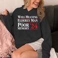 Well Meaning Elderly Man With A Poor Memory 2024 Unisex Hoodie
