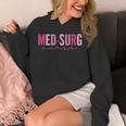 Med Surg Nurse Appreciation Nursing School Graduation Women Unisex Hoodie