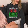 In Memory Of The Kidney Transplant Organ Recipient Unisex Hoodie In Memory Of The Kidney Transplant Organ Recipient Unisex Hoodie