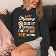 My Mommy Did It And She Did It For Me Graduation Diploma Unisex Hoodie