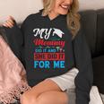 My Mommy Did It And She Did It For Me Mom Nurse Graduation Unisex Hoodie