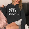 New Year's Resolution Last Year Bruh Bad Memory Past Unisex Hoodie