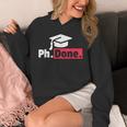 PhD GraduationShirt PhDone Tee For Graduates Unisex Hoodie