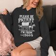 Playful Pace Humor Please Be Patient I'm From The 1900s Unisex Hoodie Playful Pace Humor Please Be Patient I'm From The 1900s Unisex Hoodie