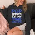 Pop Music Becomes a Time Machine Nostalgia Sound Quote Unisex Hoodie Pop Music Becomes a Time Machine Nostalgia Sound Quote Unisex Hoodie