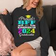 Proud Bff Of Kindergarten Graduate 2024 Graduation Bff Unisex Hoodie