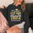Proud Step Mom Of Kindergarten Graduate 2024 Graduation Step Unisex Hoodie