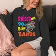 Raised On 90s Boy Bands Nostalgia Love Women Men Unisex Hoodie