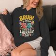 Reading Book Lover School Librarian Bruh It's Library Day Unisex Hoodie