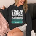 Sarcastic Apparel For Antisocial Introverts System Error Unisex Hoodie Sarcastic Apparel For Antisocial Introverts System Error Unisex Hoodie