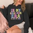 In My Senior Era Mom Class Of 2025 Senior 2025 Graduation Unisex Hoodie