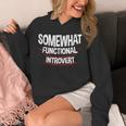 Somewhat Functional Introvert Unisex Hoodie Somewhat Functional Introvert Unisex Hoodie