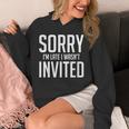 Sorry I'm Late I Wasn't Invited Introverts Social Anxiety Unisex Hoodie