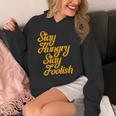 Stay Hungry Stay Foolish Shirt Motivational Graduation Tee Unisex Hoodie